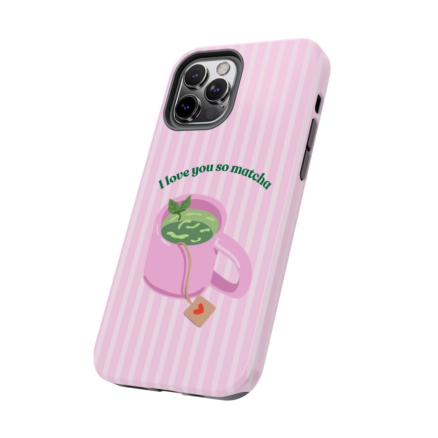 I love you so Matcha