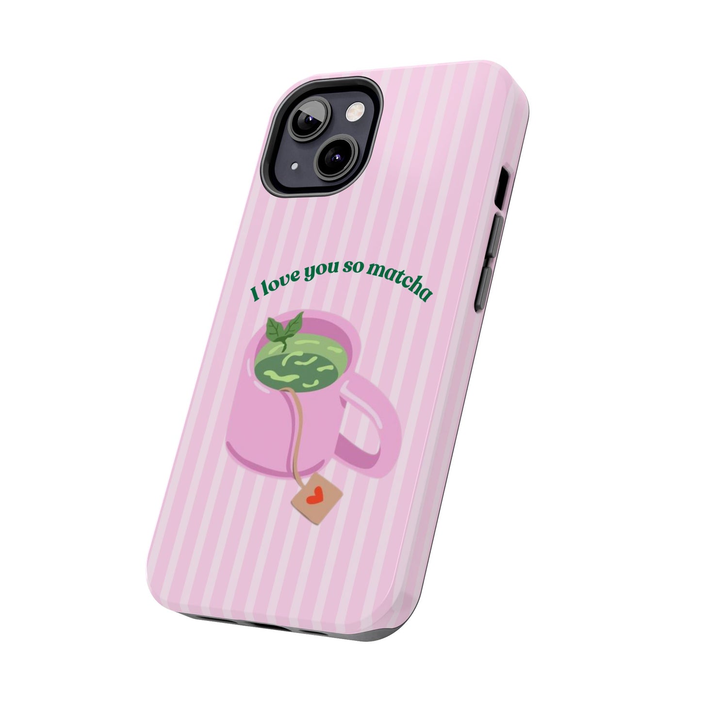 I love you so Matcha