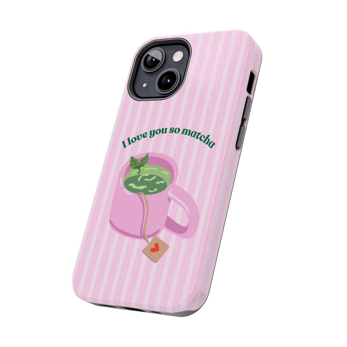 I love you so Matcha