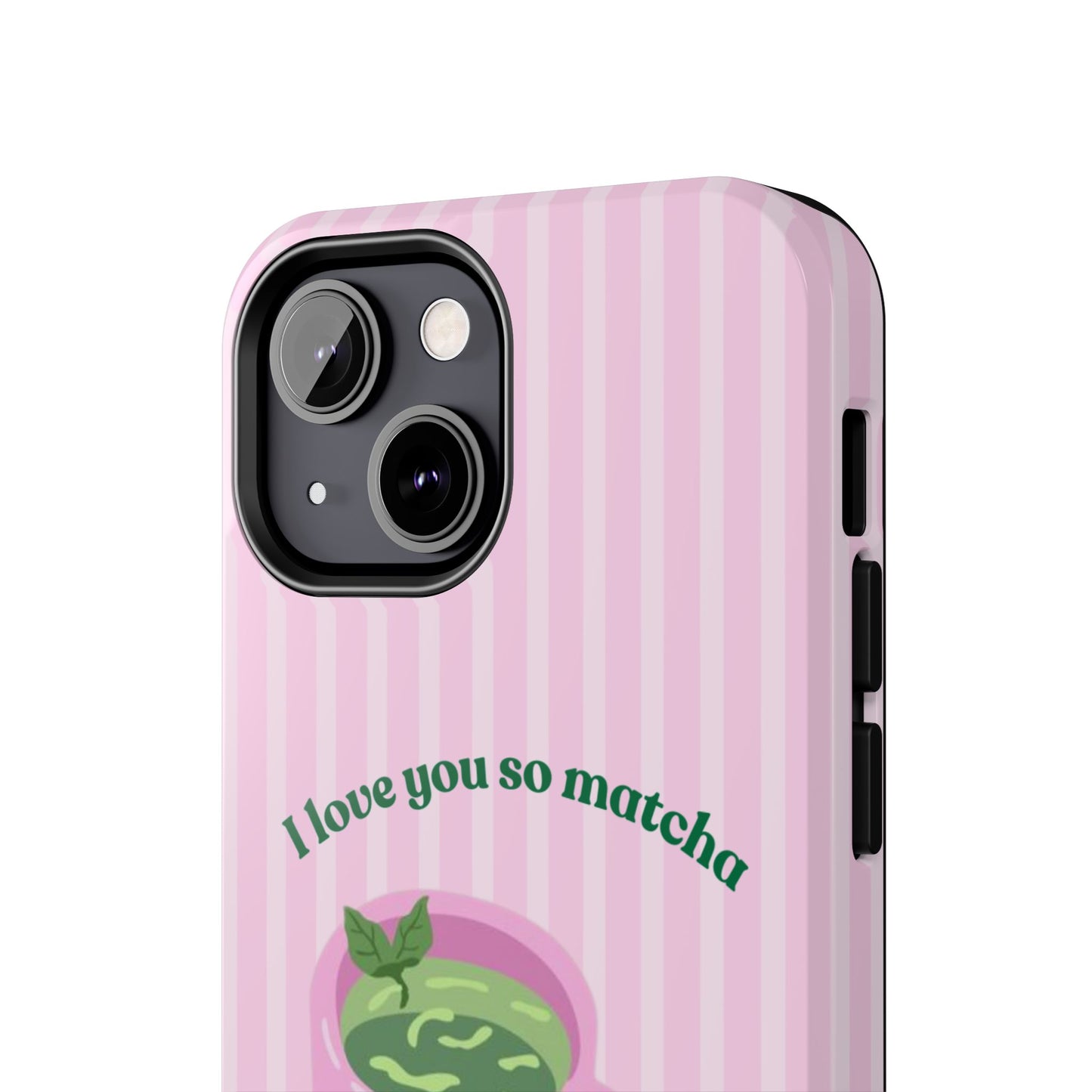 I love you so Matcha