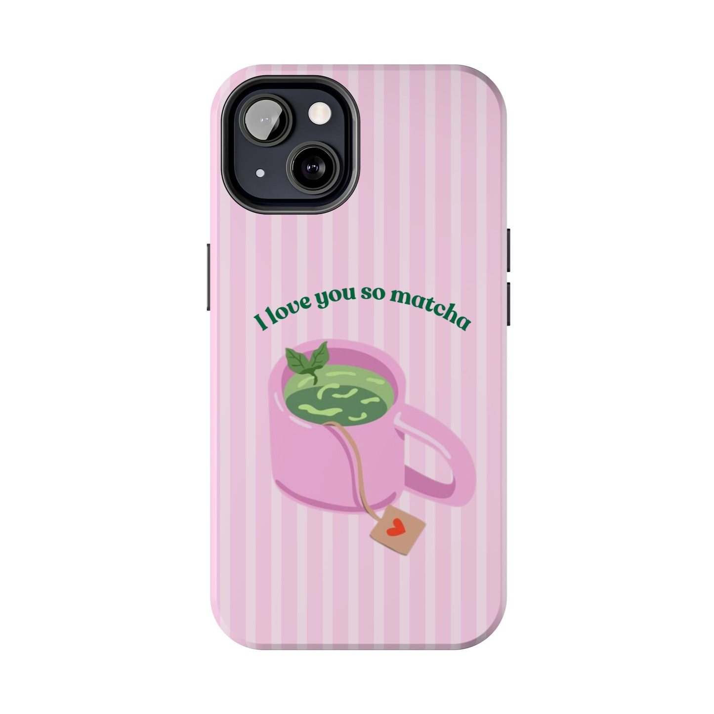 I love you so Matcha