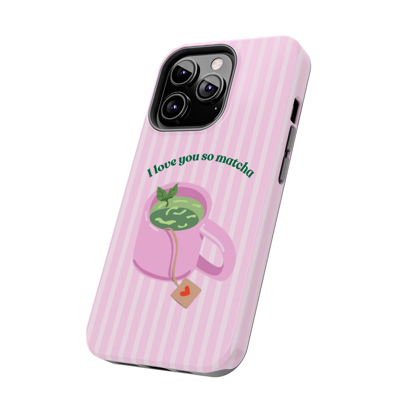 I love you so Matcha
