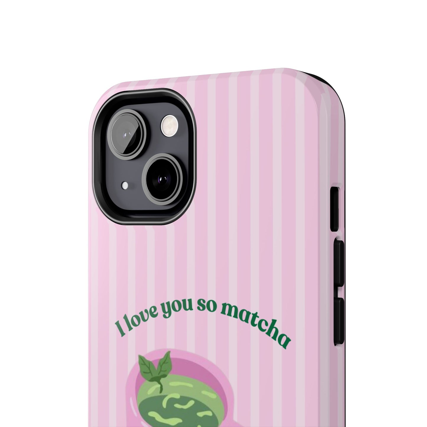 I love you so Matcha